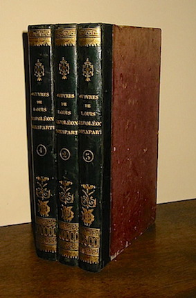 Louis-Napoleon Bonaparte Oeuvres publiées par M. Charles-Edouard Temblaire. Tome premier (... Tome troisieme) 1848 Paris Librairie Napoléonienne